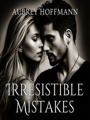 cover image of Irresistible Mistakes